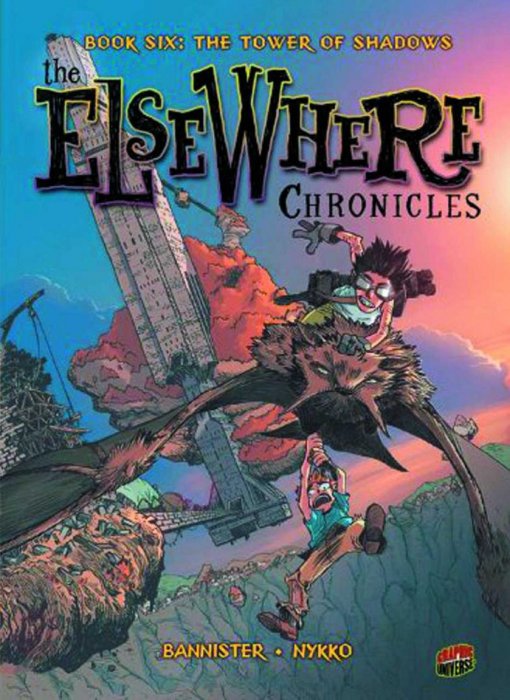 The Elsewhere Chronicles Vol.  6 The Tower of Shadows - MangaShop.ro
