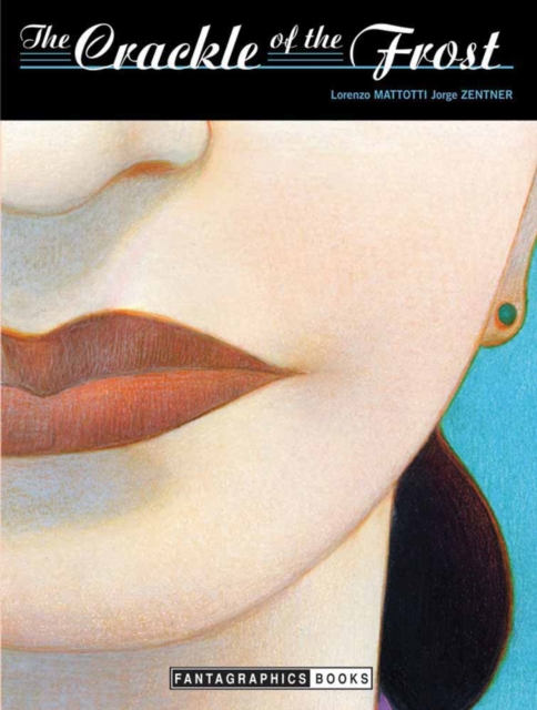 The Crackle of the Frost (Hardcover) - MangaShop.ro