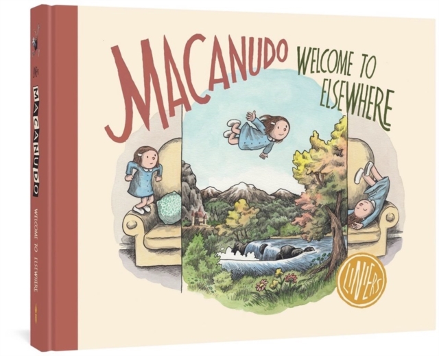 Macanudo: Welcome to Elsewhere (Hardcover) - MangaShop.ro