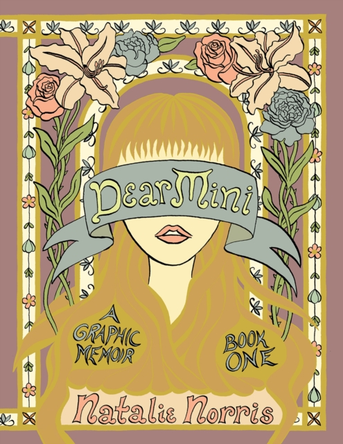 Dear Mini: A Graphic Memoir, Book One (Hardcover) - MangaShop.ro