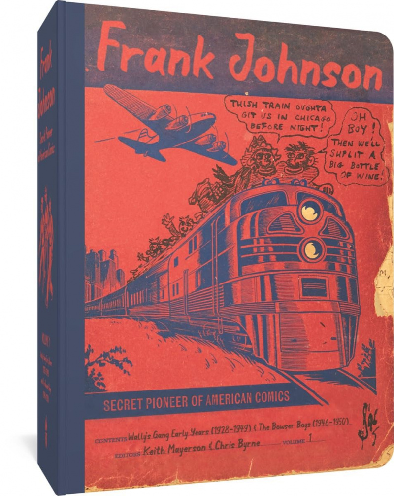 Frank Johnson, Secret Pioneer of American Comics Vol. 1: Wally's Gang Early Years (1928-1949) and the Bowser Boys (1946-1950) - MangaShop.ro