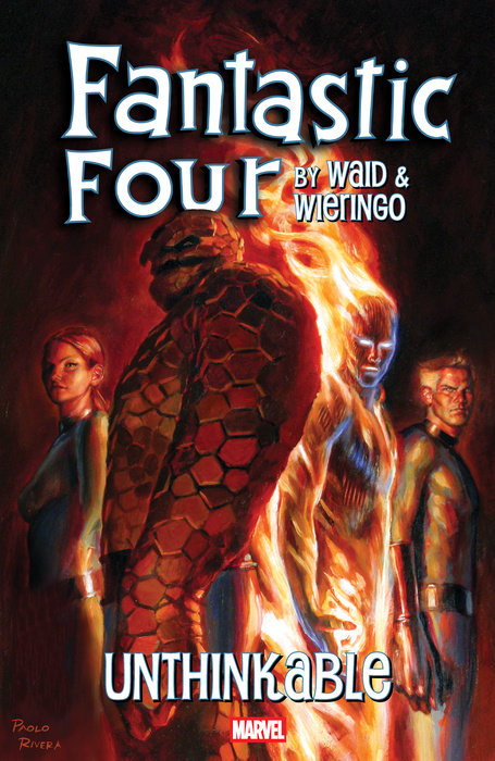 Fantastic Four by Waid & Wieringo: Unthinkable - MangaShop.ro