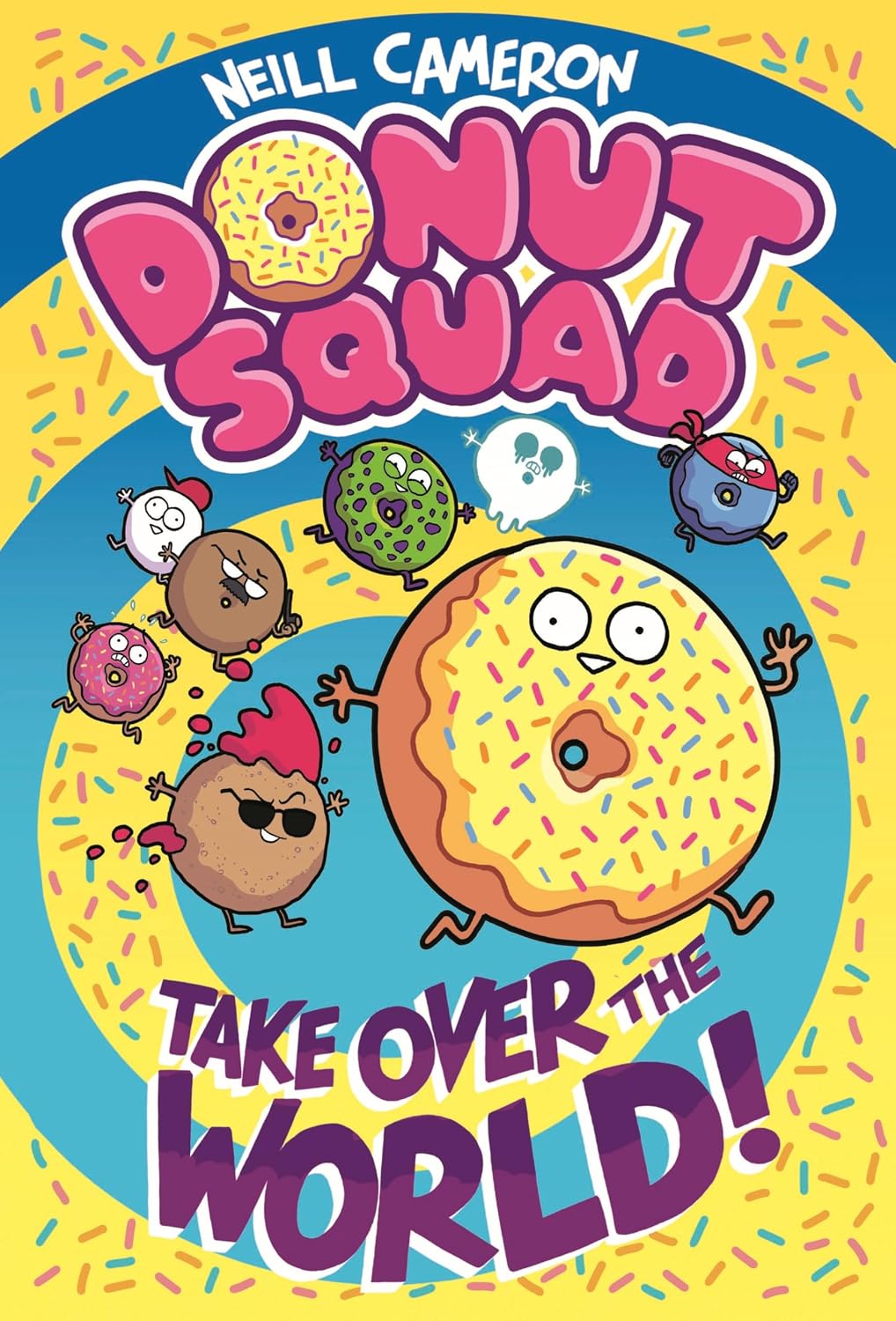 Donut Squad: Take Over the World! (Hardcover) - MangaShop.ro