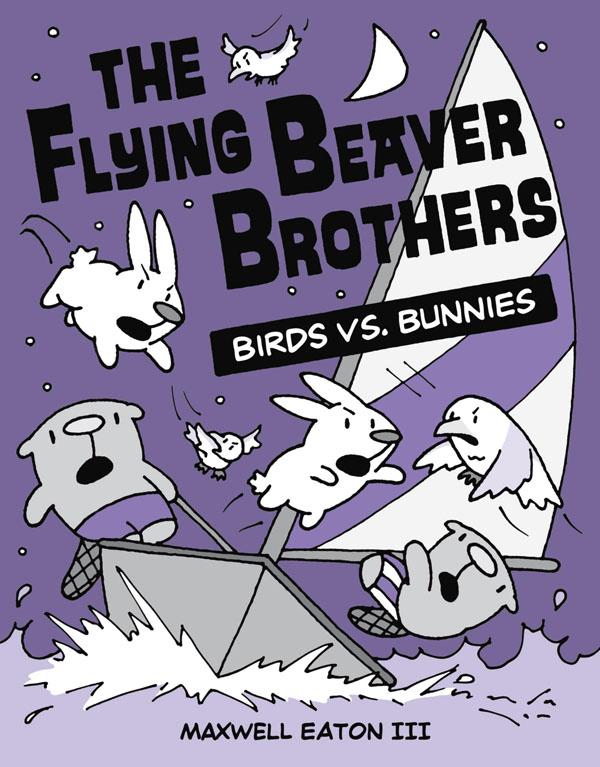 The Flying Beaver Brothers: Birds vs. Bunnies - MangaShop.ro