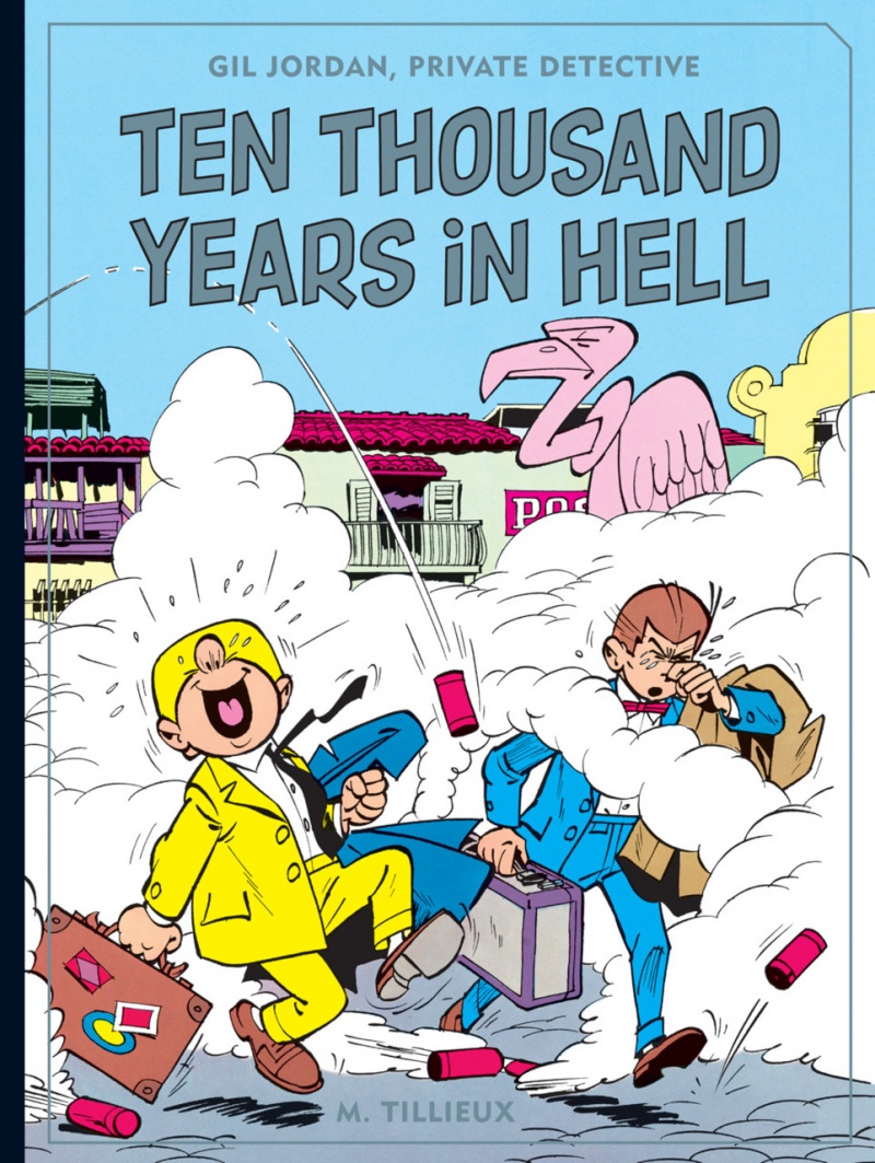 Gil Jordan, Private Detective: Ten Thousand Years In Hell (Hardcover) - MangaShop.ro