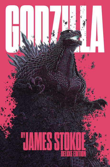 Godzilla by James Stokoe Deluxe Edition (Hardcover) - MangaShop.ro