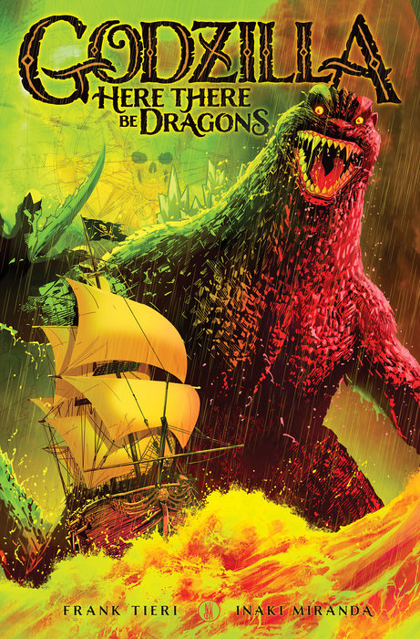 Godzilla: Here There Be Dragons - MangaShop.ro