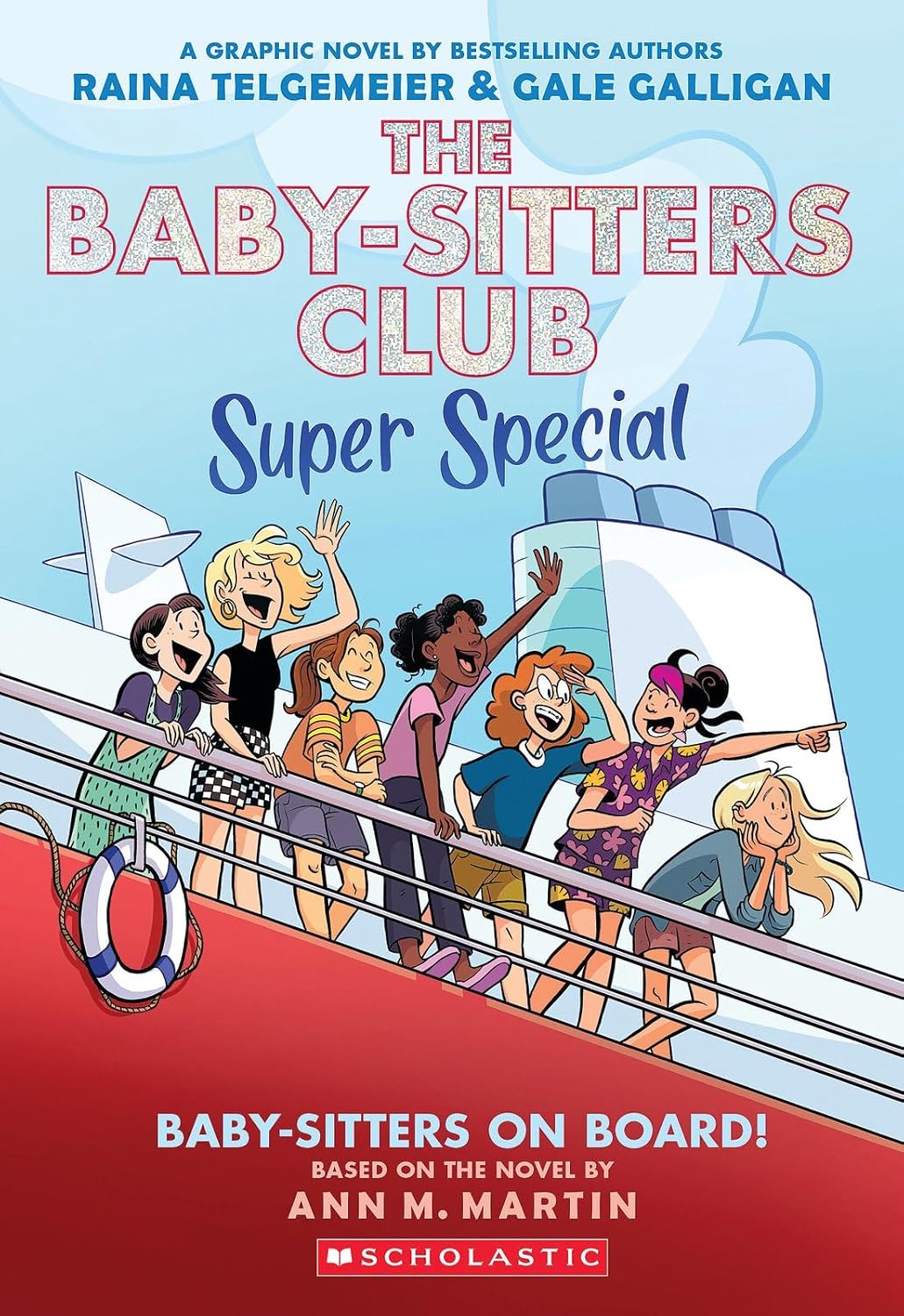 Baby-Sitters on Board!: A Graphic Novel (the Baby-Sitters Club Super Special #1) - MangaShop.ro