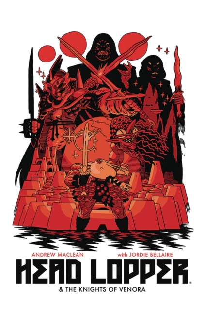 Head Lopper Vol. 3: Head Lopper & the Knights of Venora - MangaShop.ro