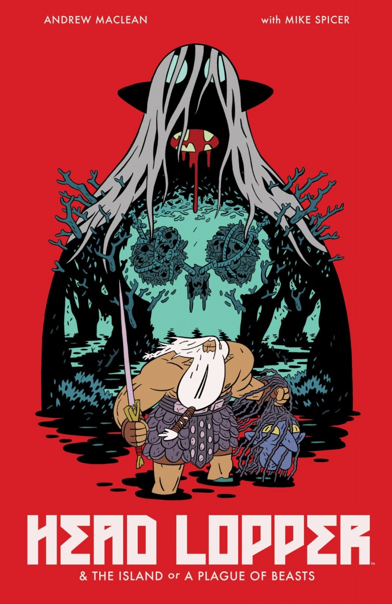 Head Lopper & The Island or A Plague Of Beasts - MangaShop.ro