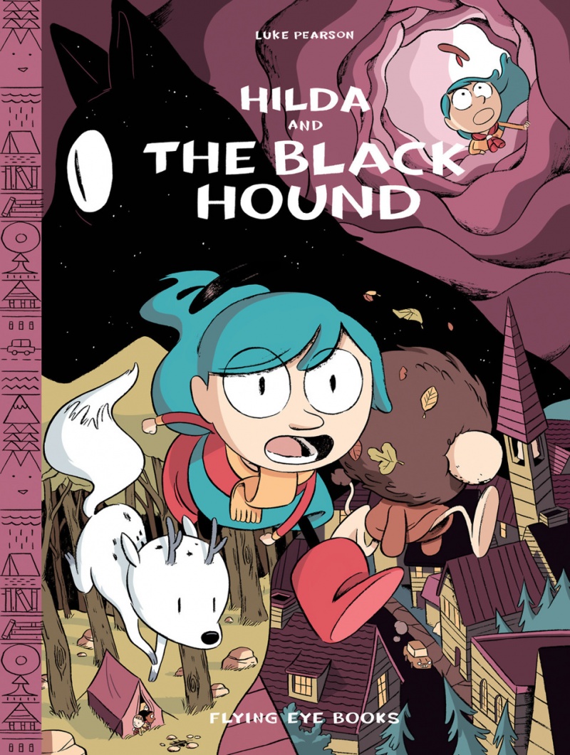 Hilda and the Black Hound (Hardcover) - MangaShop.ro