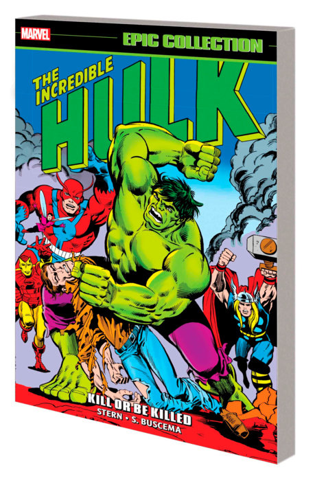 Incredible Hulk Epic Collection: Kill or Be Killed - MangaShop.ro