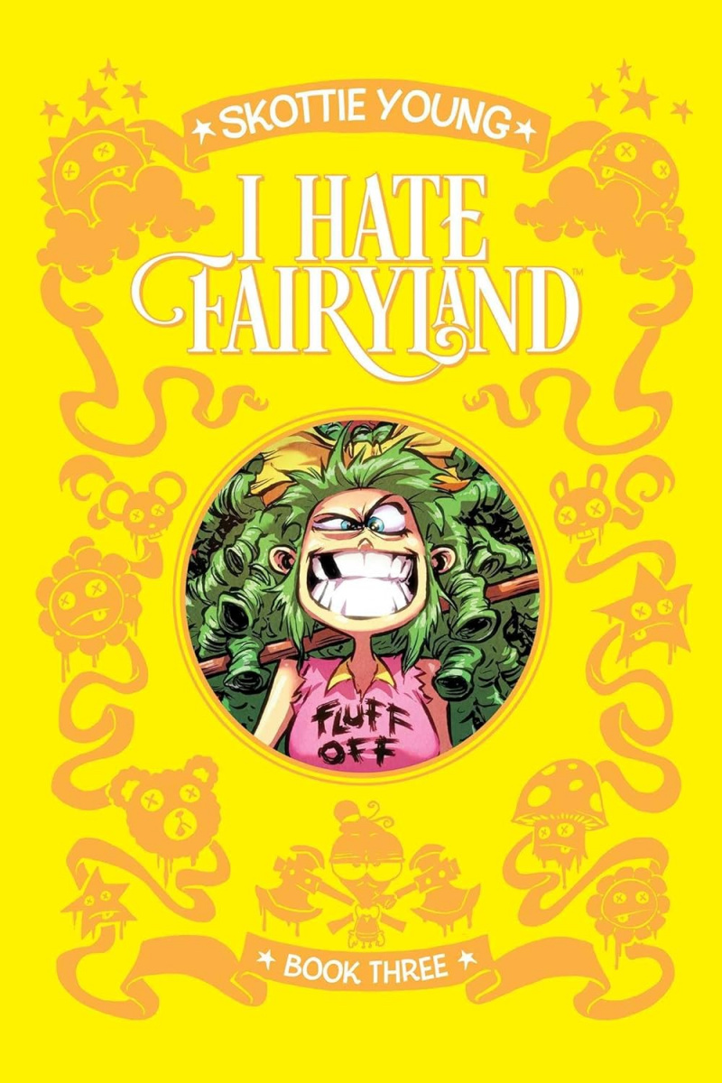 I Hate Fairyland Book Three - MangaShop.ro