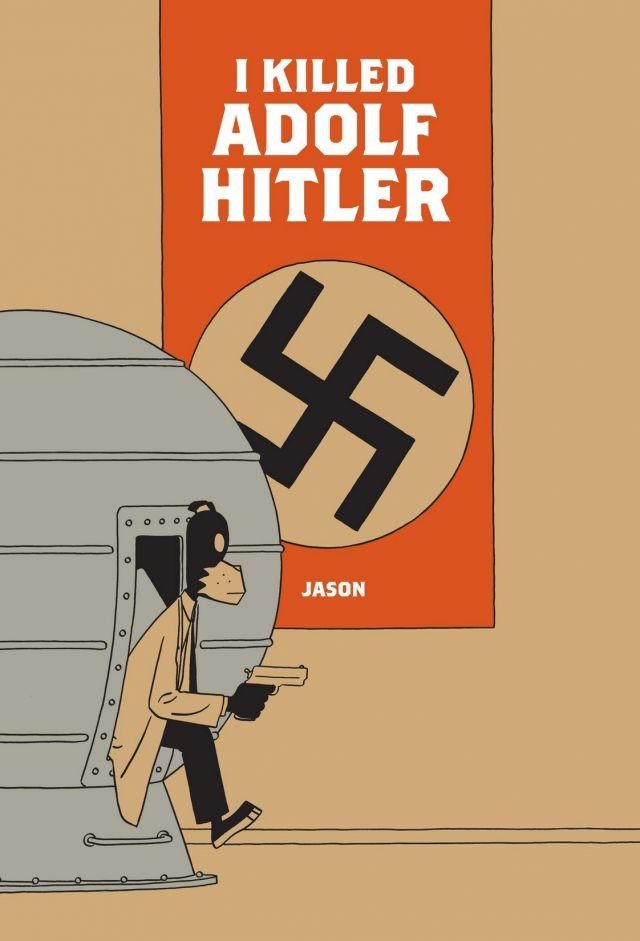I Killed Adolf Hitler (Hardcover) - MangaShop.ro