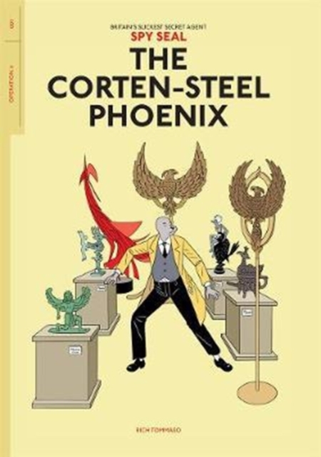 Spy Seal: The Corten-Steel Phoenix - MangaShop.ro