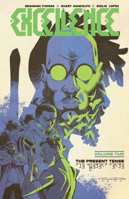Excellence, Volume 2: The Present Tense - MangaShop.ro