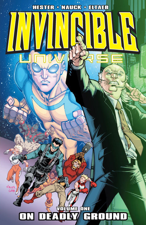 Invincible Universe Vol.  1 On Deadly Ground - MangaShop.ro