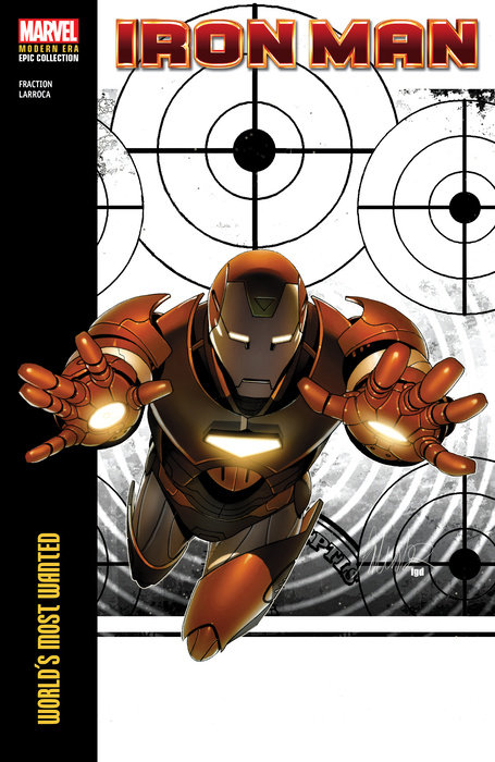 Iron Man Modern Era Epic Collection: World's Most Wanted - MangaShop.ro