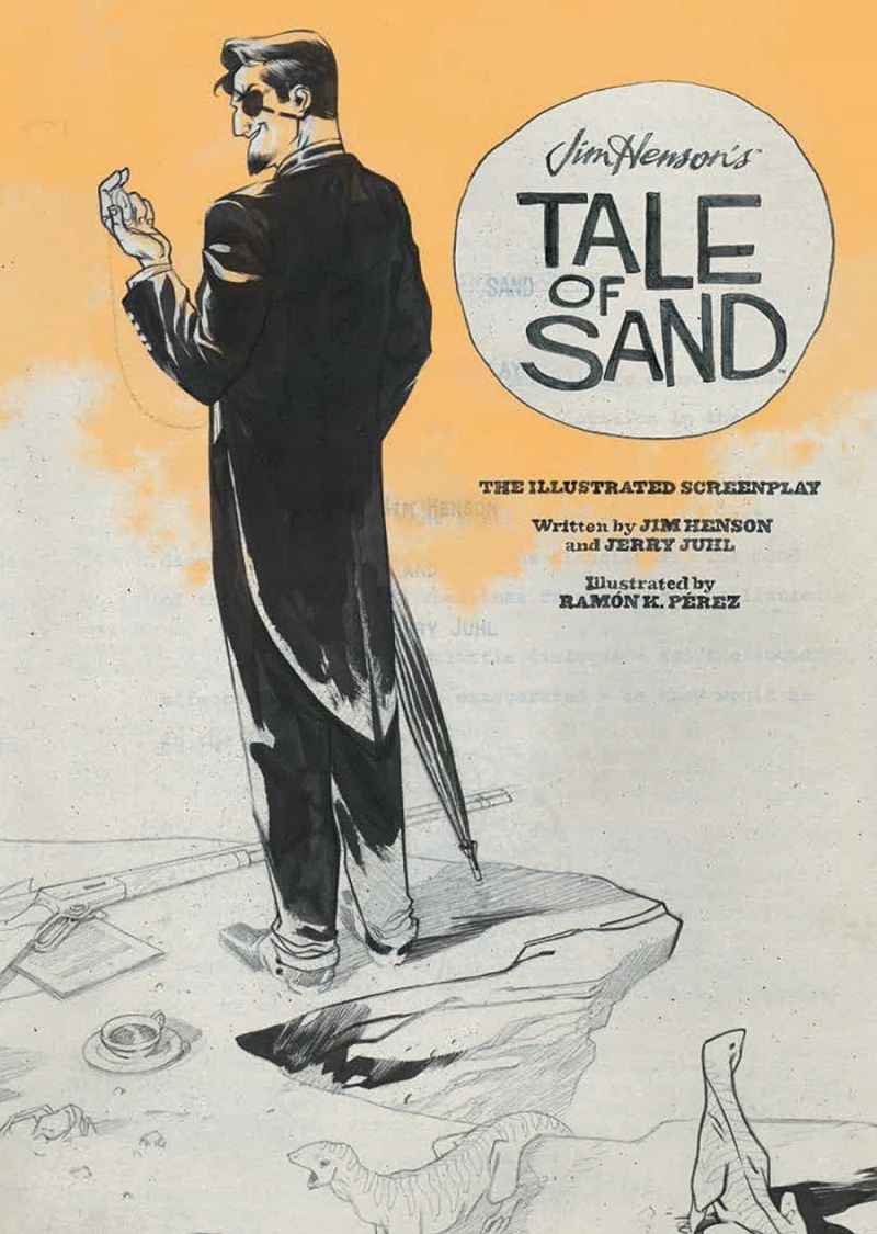 Jim Henson's Tale of Sand: The Illustrated Screenplay (Hardcover) - MangaShop.ro