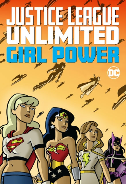Justice League Unlimited: Girl Power - MangaShop.ro
