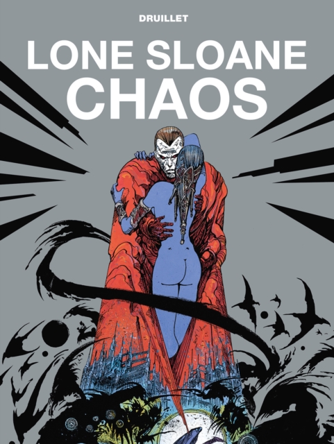 Lone Sloane: Chaos (Hardcover) - MangaShop.ro