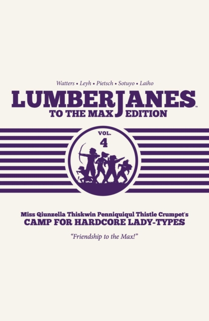 Lumberjanes to the Max Vol. 4 (Hardcover) - MangaShop.ro