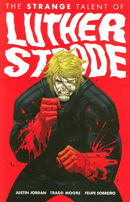 Luther Strode Vol.  1 The Strange Talent of Luther Strode - MangaShop.ro