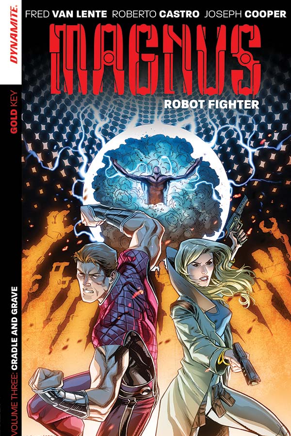 Magnus: Robot Fighter Vol.  3 Cradle and Grave - MangaShop.ro