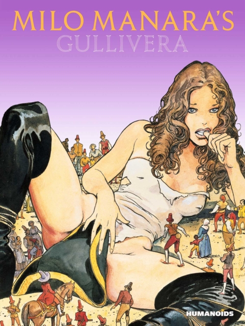 Milo Manara's Gullivera (Hardcover) - MangaShop.ro