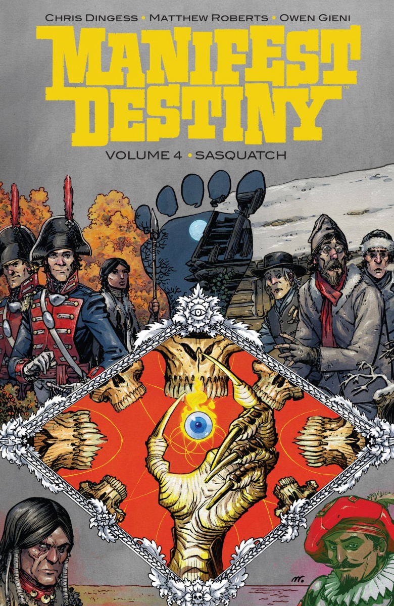 Manifest Destiny Vol.  4 Sasquatch - MangaShop.ro