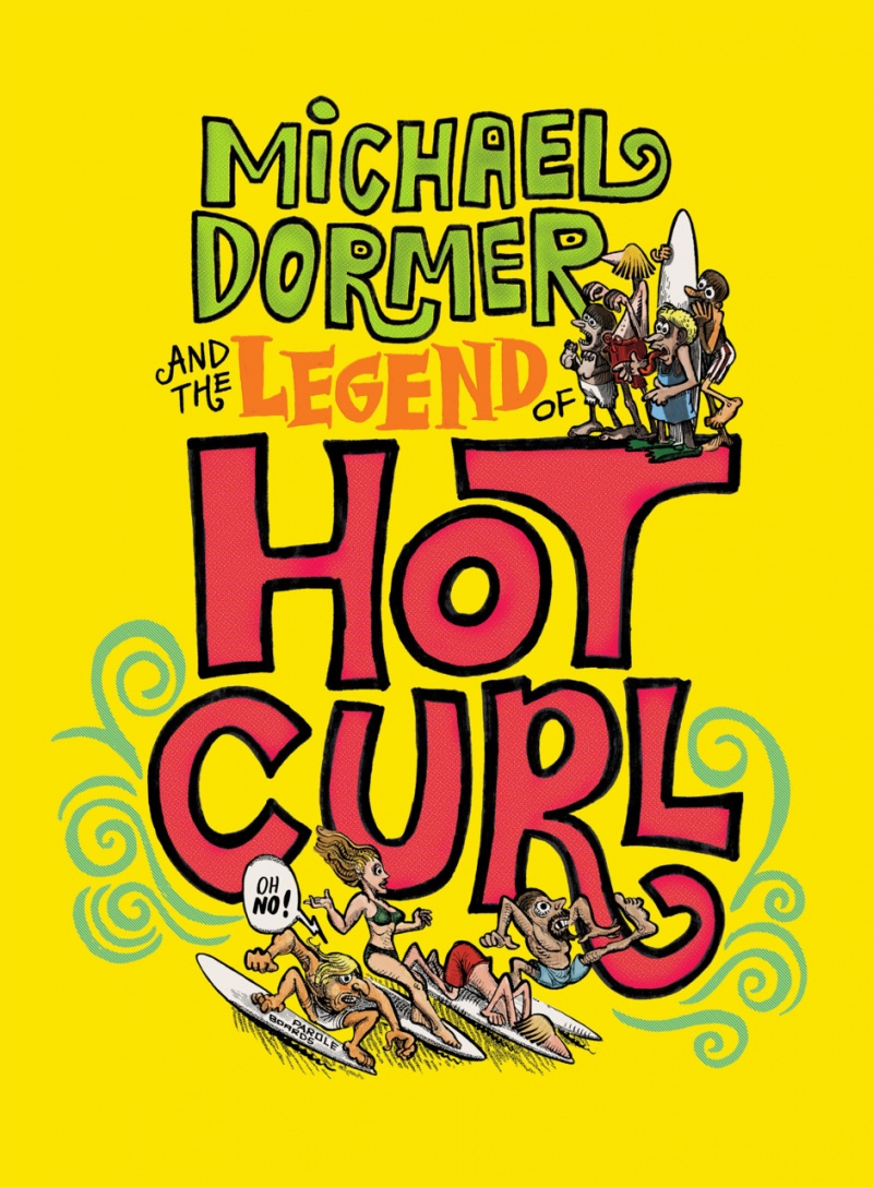 Michael Dormer And The Legend Of Hot Curl (Hardcover) - MangaShop.ro