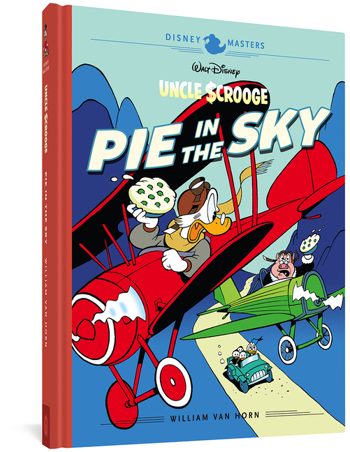 Disney Masters Vol. 18 Walt Disney's Uncle Scrooge: Pie in the Sky (Hardcover) - MangaShop.ro