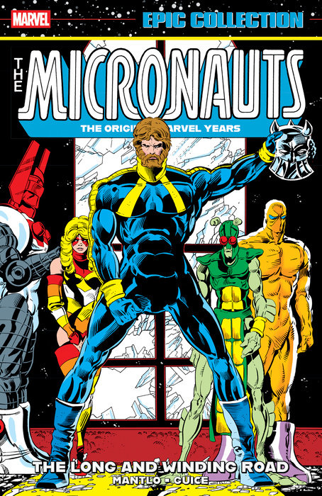 Micronauts Epic Collection: the Original Marvel Years - the Long and Winding Road - MangaShop.ro