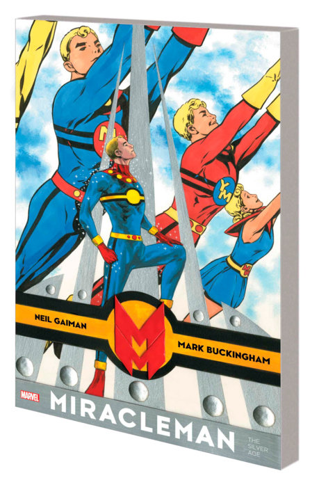 Miracleman by Gaiman & Buckingham: The Silver Age - MangaShop.ro