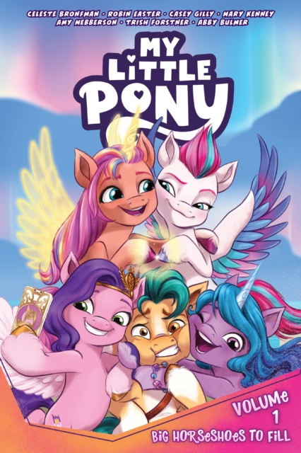 My Little Pony, Vol. 1: Big Horseshoes to Fill - MangaShop.ro