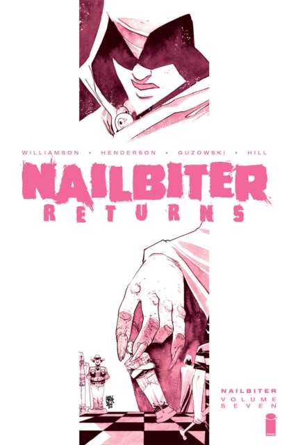 Nailbiter Vol. 7: Nailbiter Returns - MangaShop.ro