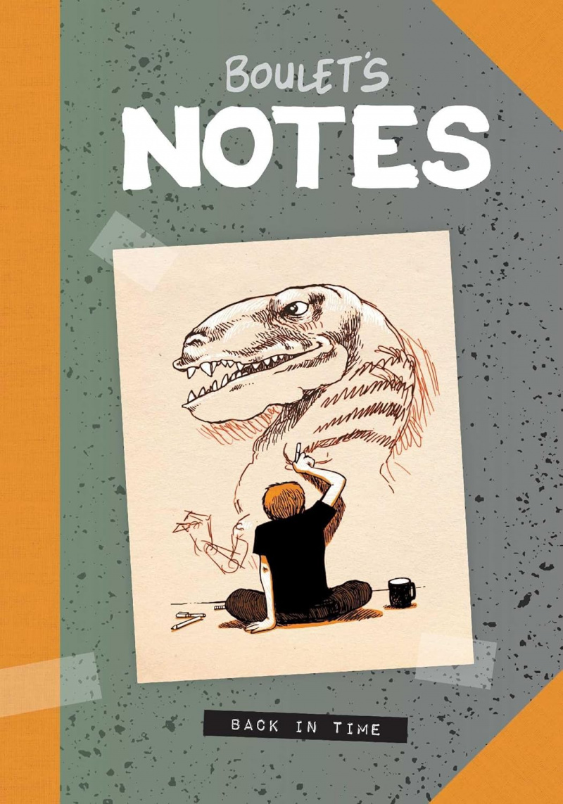 Boulet's Notes: Back in Time (Hardcover) - MangaShop.ro