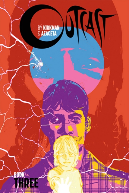 Outcast by Kirkman & Azaceta Book  3 (Hardcover) - MangaShop.ro