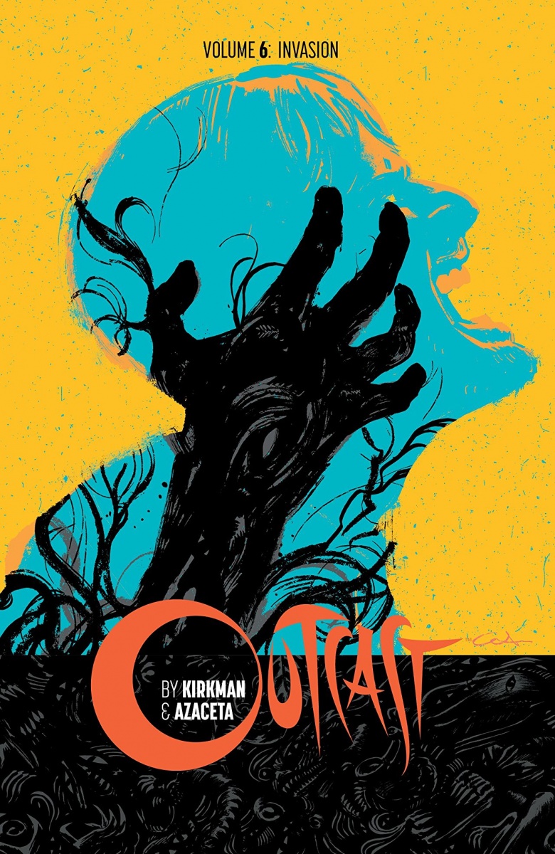 Outcast by Kirkman & Azaceta Vol.  6 Invasion - MangaShop.ro