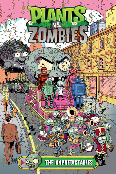 Plants vs. Zombies Volume 22: The Unpredictables (Hardcover) - MangaShop.ro