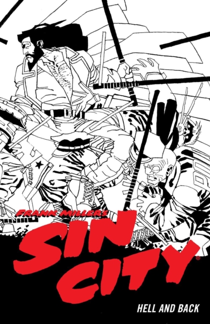 Frank Miller's Sin City Volume 7: Hell and Back (Fourth Edition) - MangaShop.ro