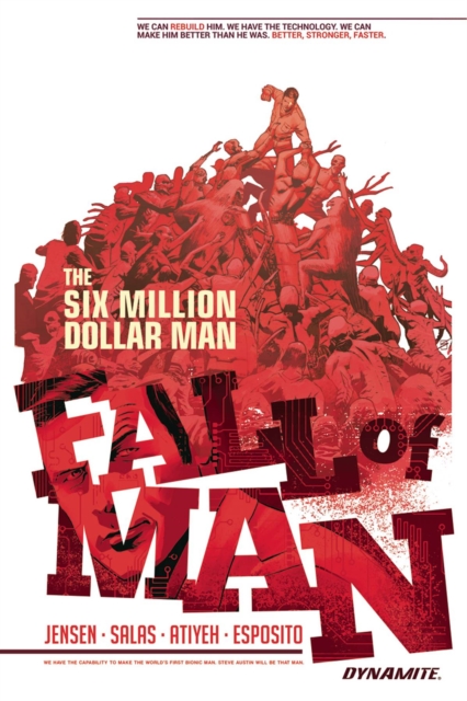 Six Million Dollar Man: Fall of Man - MangaShop.ro