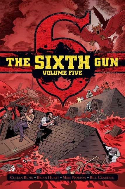 The Sixth Gun: Deluxe Edition Vol.  5 (Hardcover) - MangaShop.ro