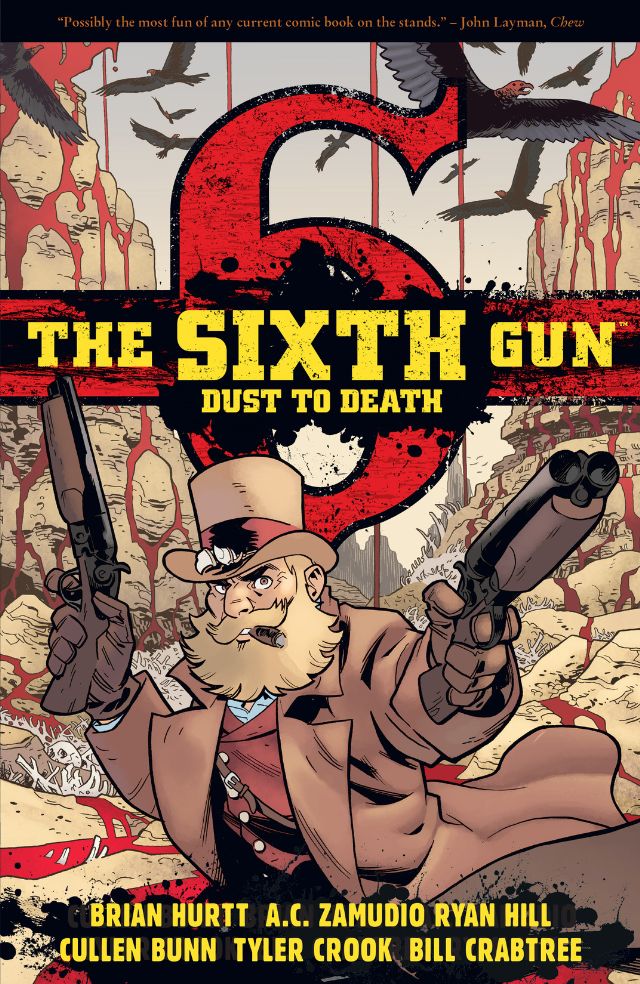 The Sixth Gun: Dust to Death - MangaShop.ro