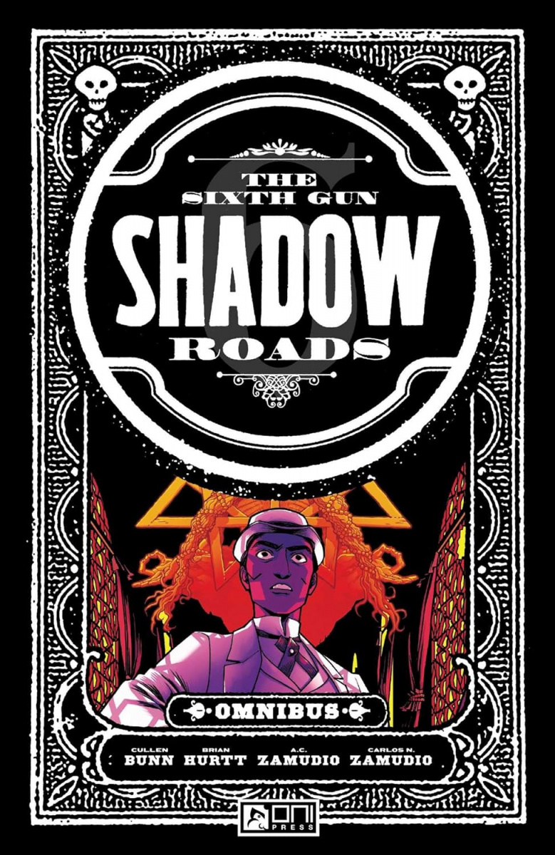 The Sixth Gun: Shadow Roads Omnibus - MangaShop.ro