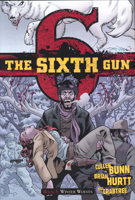 The Sixth Gun Vol.  5 Winter Wolves - MangaShop.ro