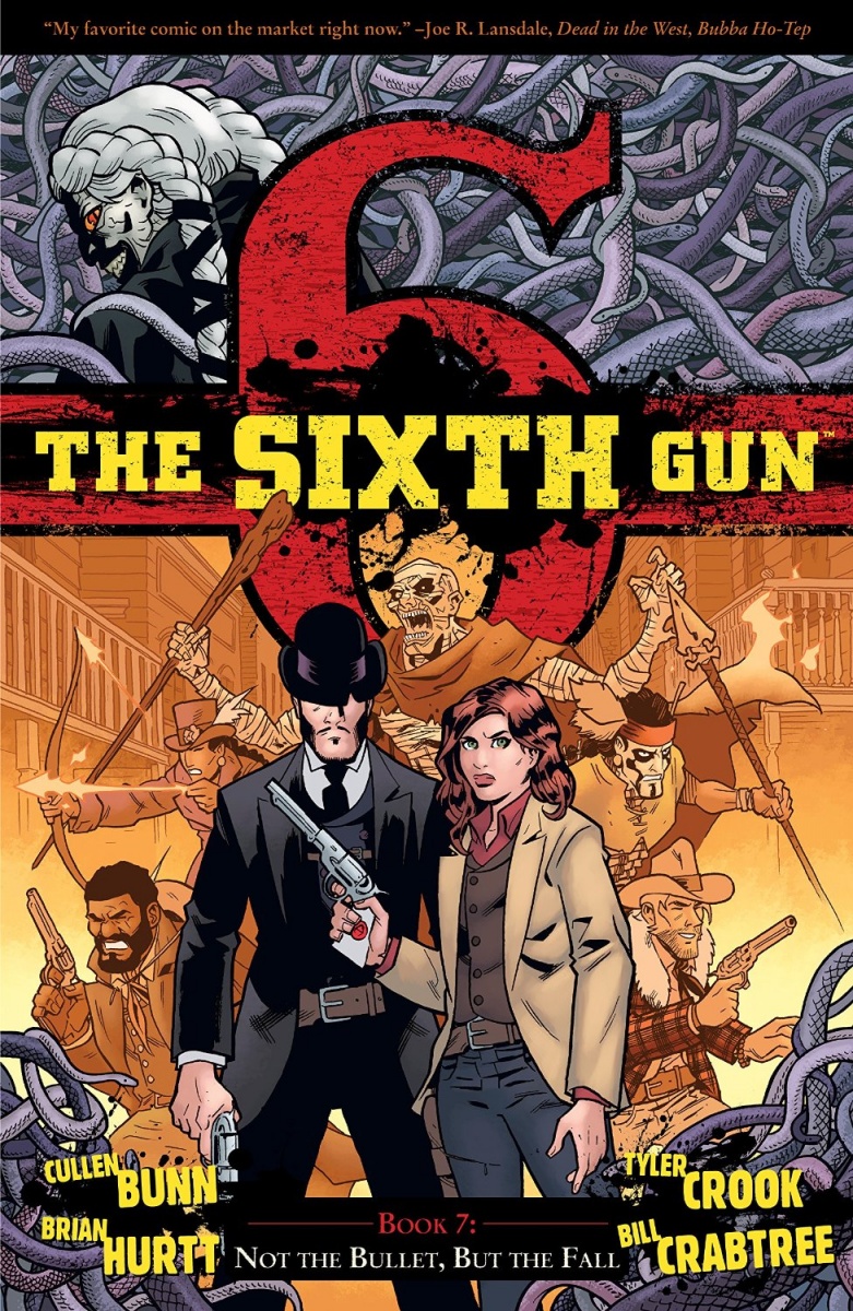 The Sixth Gun Vol.  7 Not the Bullet, But the Fall - MangaShop.ro