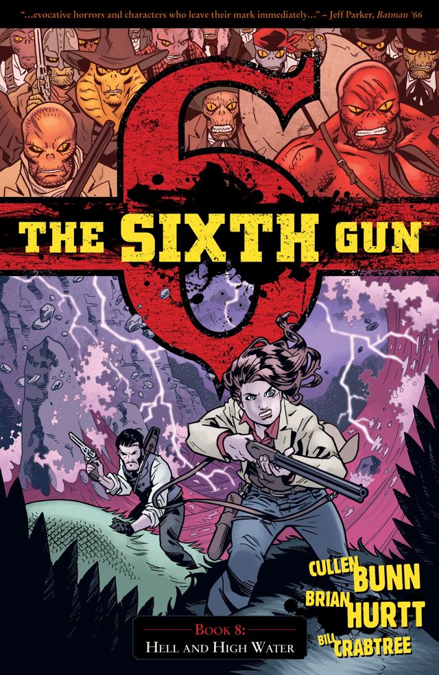 The Sixth Gun Vol.  8 Hell and High Water - MangaShop.ro