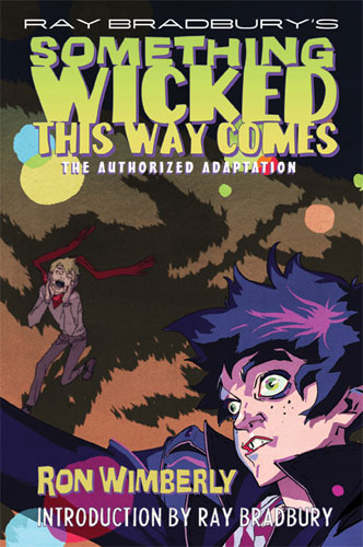 Ray Bradbury's Something Wicked This Way Comes: The Authorized Adaptation - MangaShop.ro