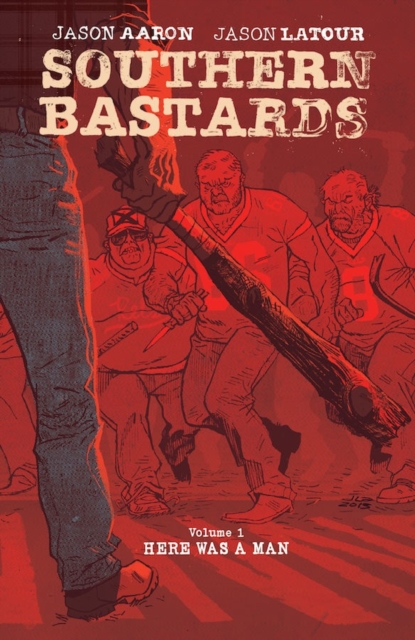 Southern Bastards Book 1 Premiere Edition (Hardcover) - MangaShop.ro